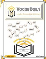 VocabDaily Workbook Level 5: Leader. Innovative. Visionary 1723885185 Book Cover