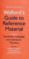 Walford's Guide to Reference Material: Generalia, Language and Literature, the Arts (Walford's Guide to Reference Material) 1856043002 Book Cover