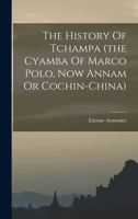 The History Of Tchampa 1017787727 Book Cover