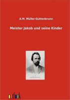 Meister Jakob Und Seine Kinder 3864037212 Book Cover