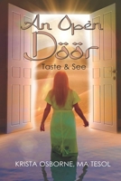 An Open Door: Taste and See B0BVCY3PH5 Book Cover