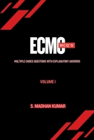 ECMO MCQ's - Volume I: Volume 1 B0F2B47HZV Book Cover