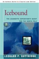 Icebound: the Jeannette Expedition's Quest for the North Pole 0425181782 Book Cover