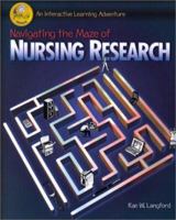 Navigating the Maze of Nursing Research: An Interactive Learning Adventure 0323009476 Book Cover