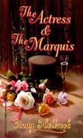 The Actress And The Marquis 0821755900 Book Cover