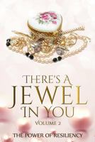 There's a Jewel in You, Volume 2 1948829045 Book Cover