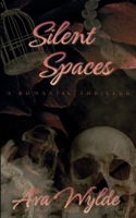 Silent Spaces (Fractured Minds) B0G64JNKXQ Book Cover