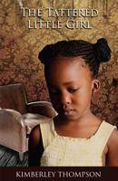 The Tattered Little Girl 1942013310 Book Cover