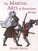 The Martial Arts of Renaissance Europe 0300083521 Book Cover