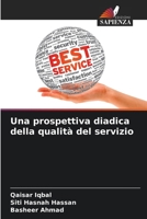 Una prospettiva diadica della qualità del servizio (Italian Edition) 6207744721 Book Cover