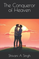 The Conqueror of Heaven B0FT1ZL8ZR Book Cover