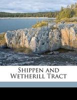 Shippen and Wetherill Tract 0548479127 Book Cover