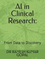 AI in Clinical Research:: From Data to Discovery B0G2JFC5B2 Book Cover