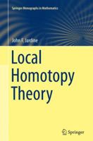 Local Homotopy Theory 1493922998 Book Cover