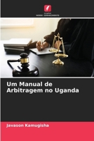 Um Manual de Arbitragem no Uganda (Portuguese Edition) 6206610578 Book Cover