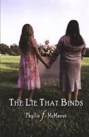 The Lie That Binds 1453886524 Book Cover