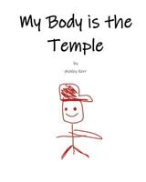 My Body is the Temple 172350114X Book Cover