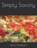 Simply Savory B084DGPLKC Book Cover