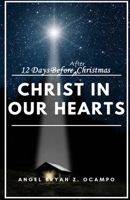 Christ In Our Hearts B08R9SWTRX Book Cover