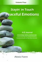 Stayin' in Touch - Peaceful Emotions: Journaling You Peaceful Emotions 1958786039 Book Cover
