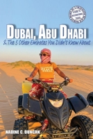 Dubai, Abu Dhabi & The 5 Other Emirates You Didn't Know About B0CF3VV5CX Book Cover