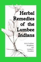 Herbal Remedies of the Lumbee Indians 0786413328 Book Cover
