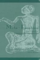 Meta-Emotion: How Families Communicate Emotionally 0805819967 Book Cover