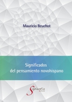 Significados del pensamiento novohispano 6079893533 Book Cover