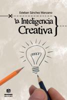 La inteligencia creativa 8497006259 Book Cover