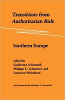 Transitions from Authoritarian Rule: Southern Europe 0801831903 Book Cover