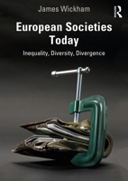 European Societies Today: Inequality, Diversity, Divergence 113838691X Book Cover
