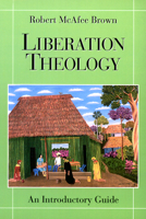 Liberation Theology: An Introductory Guide 0664254241 Book Cover