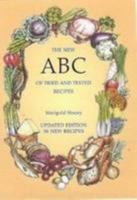 The New ABC of Tried and Tested Recipes: 50 New Recipes 0953630617 Book Cover