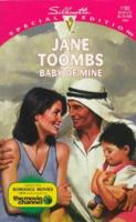 Baby of Mine 0373241828 Book Cover