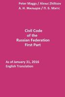 The Civil Code of the Russian Federation: Parts 1 and 2 1534923799 Book Cover