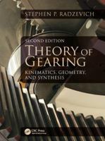 Theory of Gearing: Kinematics, Geometry, and Synthesis 1466514485 Book Cover