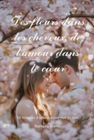 Des fleurs dans les cheveux, de l'amour dans le cœur: 50 histoires d'amour d'une nuit de mai (French Edition) B0GV3PT6H1 Book Cover