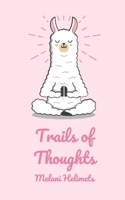 Trails of Thoughts 9916925879 Book Cover