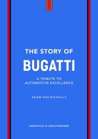 The Story of Bugatti 1035435071 Book Cover