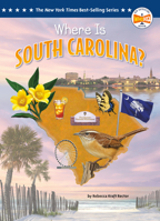 Where Is South Carolina? (Who HQ: The 50 States) B0GFD14YJP Book Cover