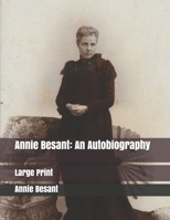 Annie Besant: An Autobiography 1973768240 Book Cover