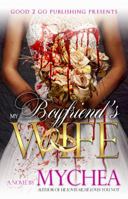 My Boyfriend's Wife 0989185974 Book Cover