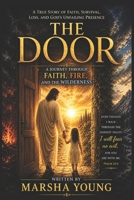 The Door: A Journey Through Faith, Fire, and the Wilderness B0GZR8QC3T Book Cover