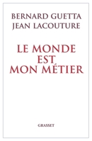 Le Monde Est Mon Metier 2246729017 Book Cover