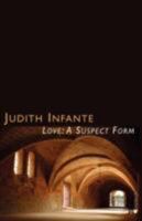 Love: a Suspect Form — Heloise and Abelard 1905700822 Book Cover