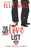 The Not Love List B0C1J5MKSF Book Cover