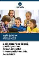 Computerbezogene partizipative ergonomische Interventionen für Lernende (German Edition) 6207501845 Book Cover