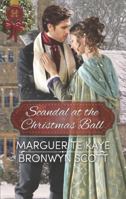 Scandal at the Christmas Ball: A Governess for Christmas / Dancing with the Duke's Heir 0373299575 Book Cover