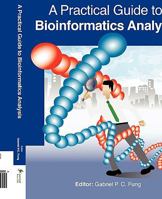 A Practical Guide to Bioinformatics Analysis 1453608621 Book Cover