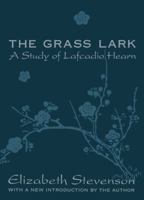 Grass Lark: Study of Lafcadio Hearn 1138535990 Book Cover
